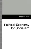 L'économie politique pour le socialisme - Political Economy for Socialism