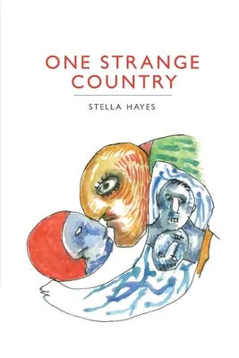 Un pays étrange - One Strange Country