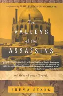 Les vallées des Assassins : Et autres voyages en Perse - The Valleys of the Assassins: And Other Persian Travels