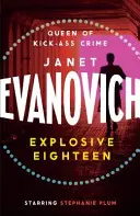 Explosive Eighteen - Une aventure policière enflammée et hilarante - Explosive Eighteen - A fiery and hilarious crime adventure