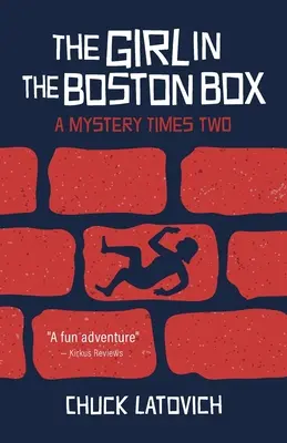 La fille de la boîte de Boston : Un mystère à deux temps - The Girl in the Boston Box: A Mystery Times Two