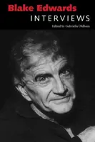 Blake Edwards : Interviews - Blake Edwards: Interviews