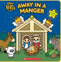 Loin dans une crèche (Bible Bbs) - Away in a Manger (Bible Bbs)