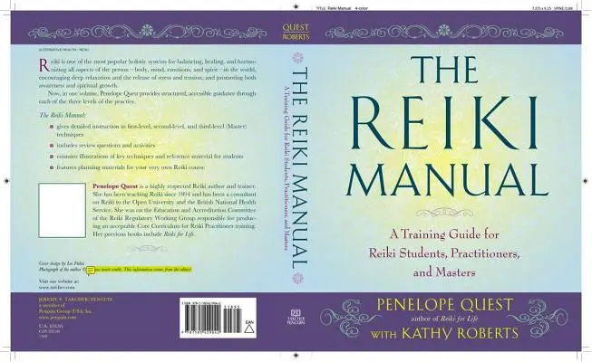 Le manuel du Reiki : Un guide de formation pour les étudiants, les praticiens et les maîtres de Reiki - The Reiki Manual: A Training Guide for Reiki Students, Practitioners, and Masters