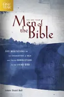 Les hommes de la Bible en un an : 365 méditations sur le caractère des hommes et leur lien avec le Dieu vivant - The One Year Men of the Bible: 365 Meditations on the Character of Men and Their Connection to the Living God