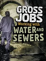 Emplois bruts dans le domaine de l'eau et des égouts - Gross Jobs Working with Water and Sewers