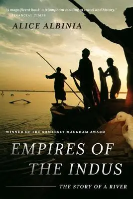 Empires de l'Indus : L'histoire d'un fleuve - Empires of the Indus: The Story of a River