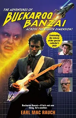 Les aventures de Buckaroo Banzai - The Adventures of Buckaroo Banzai