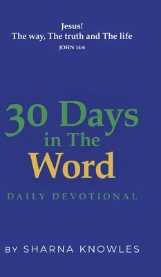 30 jours dans la Parole : Dévotion quotidienne - 30 Days in the Word: Daily Devotional