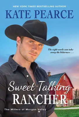 Le Rancher qui parle - Sweet Talking Rancher