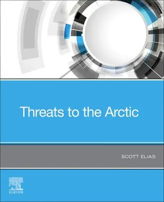 Menaces pour l'Arctique - Threats to the Arctic