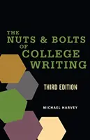 Les rouages de la rédaction universitaire - Nuts and Bolts of College Writing