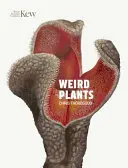 Plantes étranges - Weird Plants