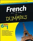 Le français tout-en-un pour les nuls - French All-In-One for Dummies