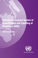 Système général harmonisé de classification et d'étiquetage des produits chimiques (SGH) - Globally harmonized system of classification and labelling of chemicals (GHS)