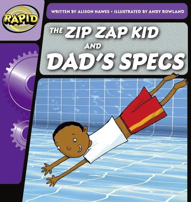 Rapid Phonics Step 1 : The Zip Zap Kid and Dad's Specs (Fiction) - Rapid Phonics Step 1: The Zip Zap Kid and Dad's Specs (Fiction)