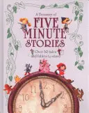 Un trésor d'histoires de cinq minutes - A Treasury of Five Minute Stories