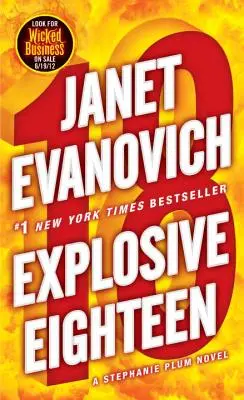 Explosive Eighteen : Un roman de Stephanie Plum - Explosive Eighteen: A Stephanie Plum Novel