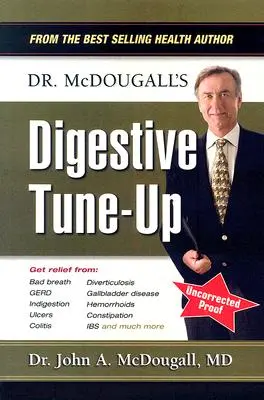 La mise au point digestive du Dr McDougall - Dr. McDougall's Digestive Tune-Up