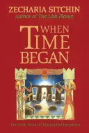 Quand le temps commença (Livre V) - When Time Began (Book V)