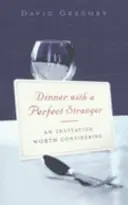 Dîner avec un parfait étranger - Dinner With A Perfect Stranger