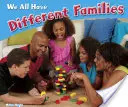 Nous avons tous des familles différentes - We All Have Different Families