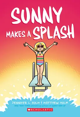 Le soleil fait des éclats, 4 - Sunny Makes a Splash, 4