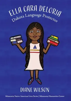 Ella Cara Deloria : Protecteur de la langue dakota - Ella Cara Deloria: Dakota Language Protector