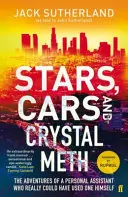 Stars, voitures et méthamphétamine - Stars, Cars and Crystal Meth