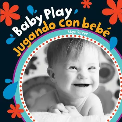 Baby Play/Jugando Con Bebe = Jeu de bébé - Baby Play/Jugando Con Bebe = Baby Play