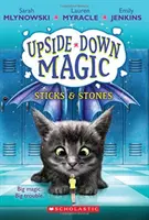 Magie inversée #2 : Bâtons et pierres - UPSIDE DOWN MAGIC #2: Sticks and Stones