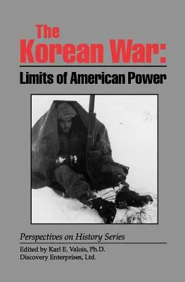 La guerre de Corée : les limites de la puissance américaine - The Korean War: Limits of American Power