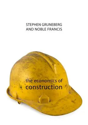 L'économie de la construction - The Economics of Construction