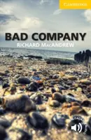 Bad Company Niveau 2 Elémentaire/Basse-Intermédiaire - Bad Company Level 2 Elementary/Lower-Intermediate