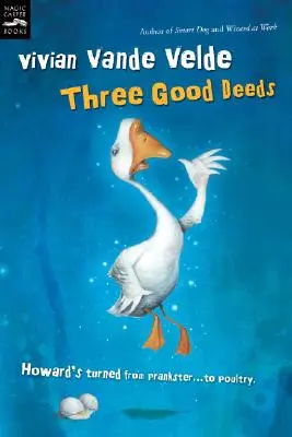 Trois bonnes actions - Three Good Deeds