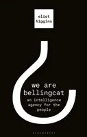 Nous sommes Bellingcat - We Are Bellingcat