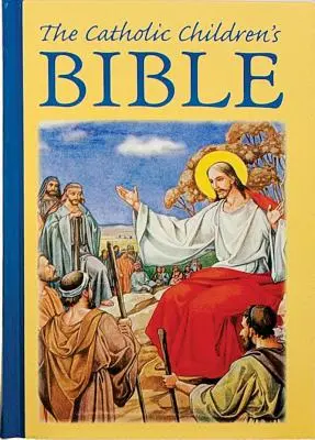 Bible catholique des enfants - Catholic Children's Bible