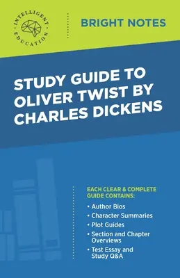 Guide d'étude sur Oliver Twist de Charles Dickens - Study Guide to Oliver Twist by Charles Dickens