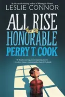 Levez-vous pour l'honorable Perry T. Cook - All Rise for the Honorable Perry T. Cook