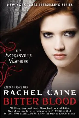 Sang amer : Les vampires de Morganville - Bitter Blood: The Morganville Vampires