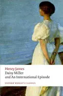 Daisy Miller et un épisode international - Daisy Miller and an International Episode