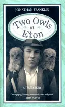 Deux hiboux à Eton - Two Owls at Eton