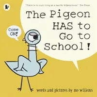 Le pigeon doit aller à l'école ! - Pigeon HAS to Go to School!
