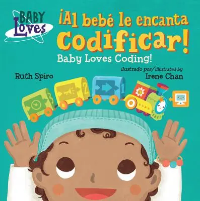 Al Beb Le Encanta Codificar ! / Baby Loves Codificar ! - Al Beb Le Encanta Codificar! / Baby Loves Coding!