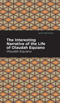 Le récit intéressant de la vie d'Olaudah Equiano - The Interesting Narrative of the Life of Olaudah Equiano