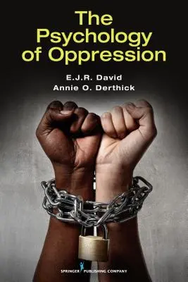 La psychologie de l'oppression - The Psychology of Oppression