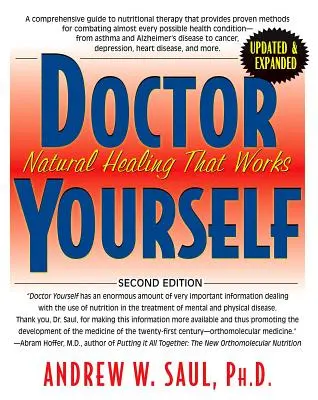 Docteur vous-même : La guérison naturelle qui marche - Doctor Yourself: Natural Healing That Works