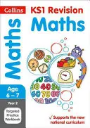 Year 2 Maths KS1 SATs Targeted Practice Workbook - Pour les tests de 2022 - Year 2 Maths KS1 SATs Targeted Practice Workbook - For the 2022 Tests