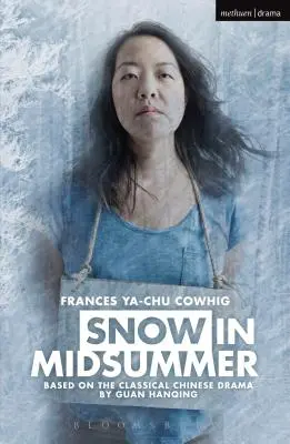 La neige au milieu de l'été - Snow in Midsummer