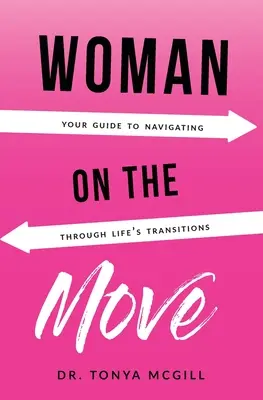 La femme en mouvement - Woman On The Move